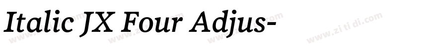 Italic JX Four Adjus字体转换